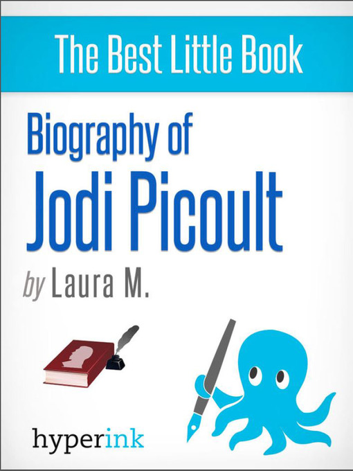 Title details for Biography of Jodi Picoult by Laura  Malfere - Available